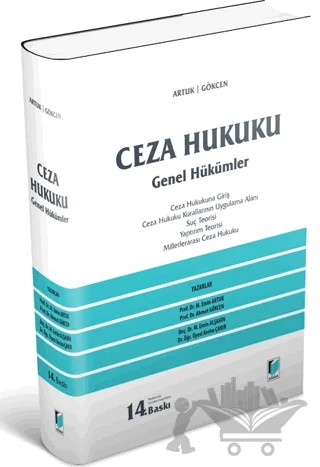 Ceza Hukuku Genel Hükümler (Ciltsiz) – Mehmet Emin Artuk, Ahmet Gökçen, Kerim Çakır, Mehmet Emin Alşahin – Adalet Yayınevi kitap kapağı