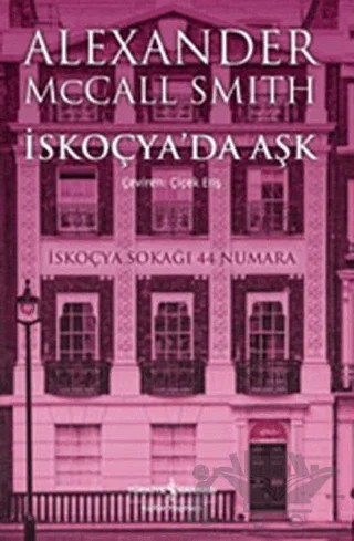 İskoçya’da Aşk – Alexander McCall Smith – İş Bankası Kültür Yayınları kitap kapağı