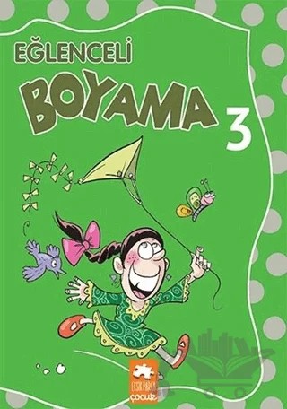 Eğlenceli Boyama - 3 – Kolektif – Eksik Parça Yayınları kitap kapağı