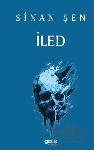 İled – Sinan Şen – Gece Kitaplığı kitap kapağı