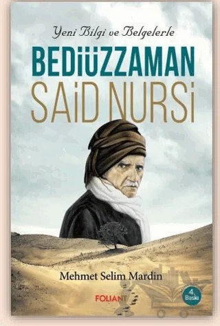 Bediüzzaman Said Nursi – Mehmet Selim Mardin – Foliant Yayınları kitap kapağı