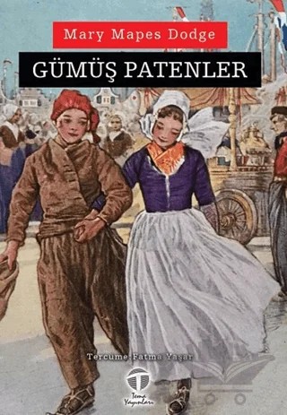Gümüş Patenler – Mary Mapes Dodge – Tema Yayınları kitap kapağı