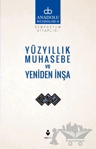 Yüzyıllık Muhasebe Ve Yeniden İnşa – Kolektif – Tire Kitap kitap kapağı