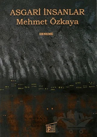 Asgari İnsanlar – Mehmet Özkaya – Filtresiz Kitap kitap kapağı