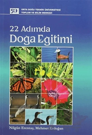 22 Adımda Doğa Eğitimi – Mehmet Erdoğan, Nilgün Erentay – ODTÜ Geliştirme Vakfı Yayıncılık kitap kapağı