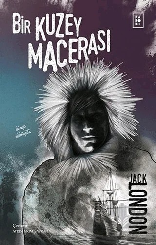 Bir Kuzey Macerası – Jack London – Parodi Yayınları kitap kapağı