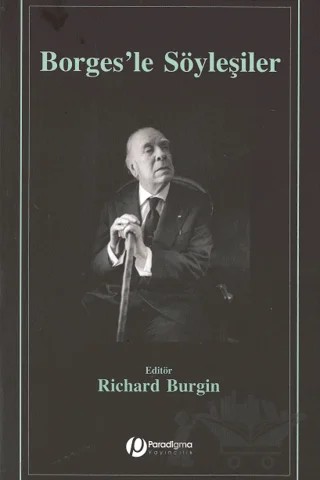 Borges'le Söyleşiler – Kolektif – Paradigma Yayıncılık kitap kapağı