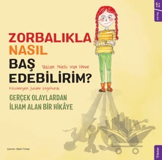 Zorbalıkla Nasıl Baş Edebilirim? – Niels Van Hove – Sola Kidz kitap kapağı