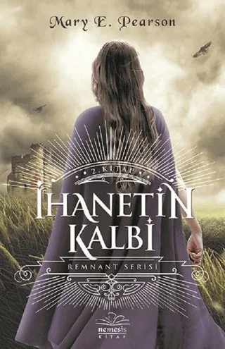 İhanetin Kitabı - Remnant Serisi – Mary E. Pearson – Nemesis Kitap kitap kapağı