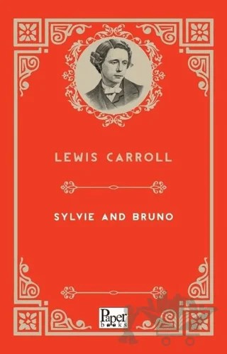 Sylvie And Bruno – Lewis Carroll – Paper Books kitap kapağı