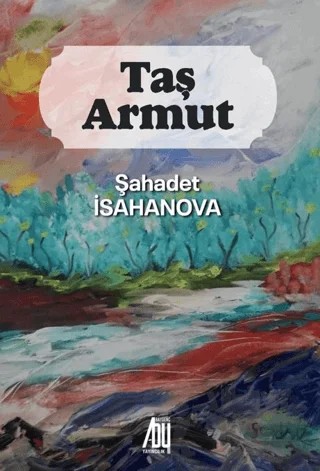 Taş Armut – Şahadet İsahanova – Baygenç Yayıncılık kitap kapağı
