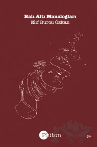 Halı Altı Monologları – Elif Burcu Özkan – Plüton kitap kapağı