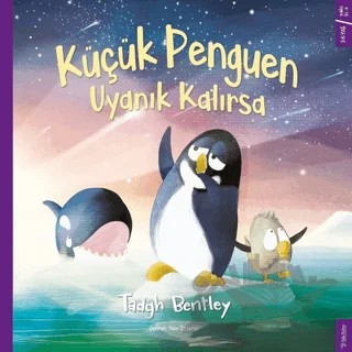 Küçük Penguen Uyanık Kalırsa – Tadgh Bentley – Sola Kidz kitap kapağı