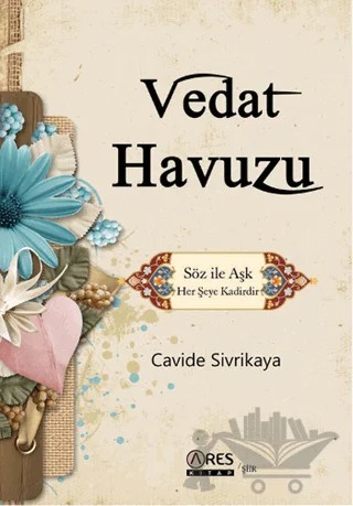 Vedat Havuzu – Cavide Sivrikaya – Ares Yayınları kitap kapağı