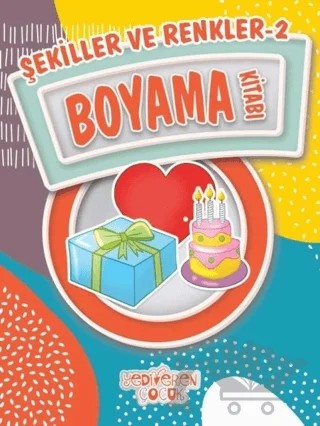 Şekiller ve Renkler 2 Boyama Kitabı – Bilgenur Çorlu – Yediveren Çocuk kitap kapağı