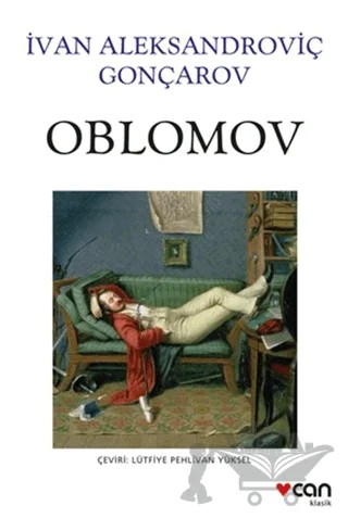 Oblomov – İvan Aleksandroviç Gonçarov – Can Yayınları kitap kapağı