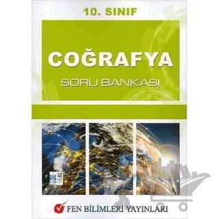 10. Sınıf Coğrafya Soru Bankası – Kolektif – Fen Bilimleri Yayınları kitap kapağı
