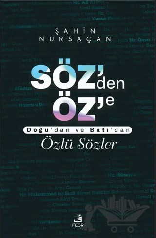 Söz’den Öz’e – Şahin Nursaçan – Fecr Yayınları kitap kapağı