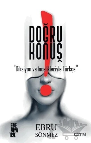 Doğru Konuş – Ebru Sönmez – Edebiyatist kitap kapağı
