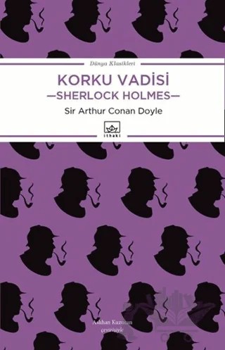 Korku Vadisi - Sherlock Holmes – Sir Arthur Conan Doyle – İthaki Yayınları kitap kapağı