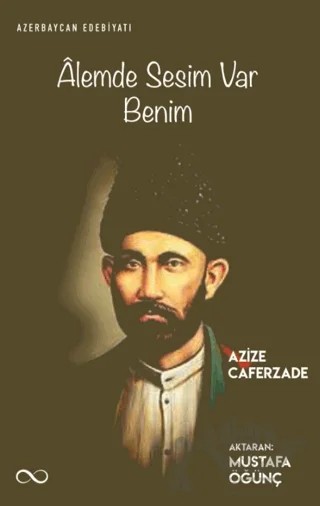 Alemde Sesim Var Benim – Azize Caferzade – Bengisu Yayınları kitap kapağı