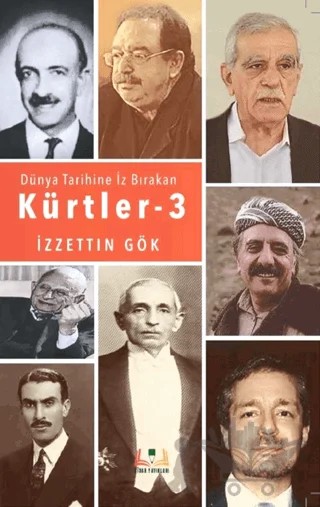 Dünyada İz Bırakan Kürtler - 3 – İzzettin Gök – Sidar Yayınları kitap kapağı