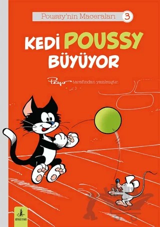 Poussy’nın Maceraları 3 - Kedi Poussy Büyüyor – Peyo – Büyülü Fener Yayınları kitap kapağı