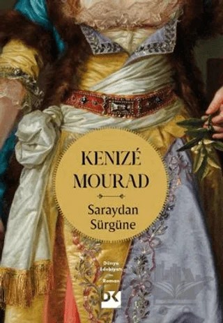 Saraydan Sürgüne – Kenize Mourad – Doğan Kitap kitap kapağı