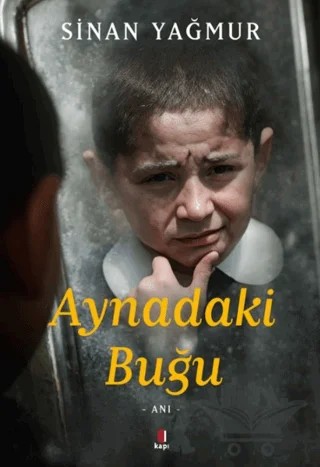Aynadaki Buğu – Sinan Yağmur – Kapı Yayınları kitap kapağı