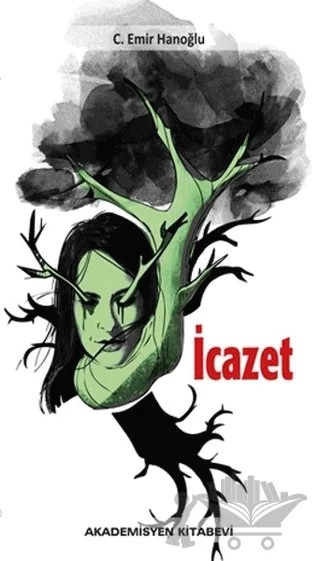 İcazet – C. Emir Hanoğlu – Akademisyen Kitabevi kitap kapağı