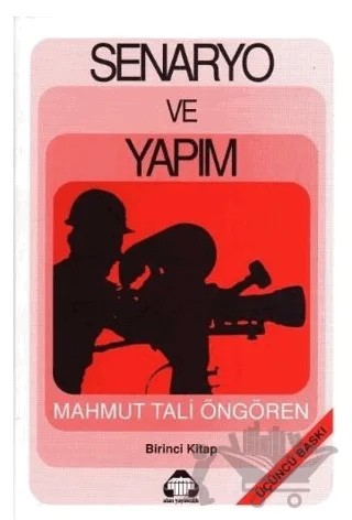 Senaryo ve Yapım 1 – Mahmut Tali Öngören – Alan Yayıncılık kitap kapağı