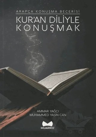 Kur'an Diliyle Konuşmak – Ammar Yağcı, Muhammed Yasin Can – Muarrib kitap kapağı