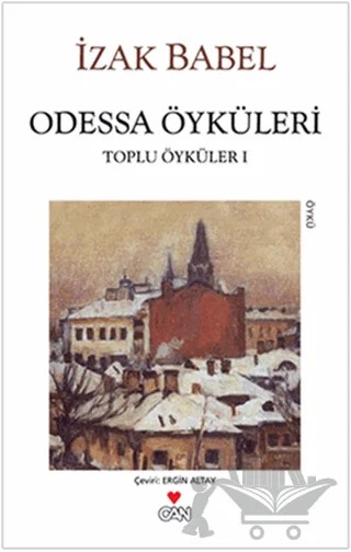 Odessa Öyküleri – Izak Babel – Can Yayınları kitap kapağı