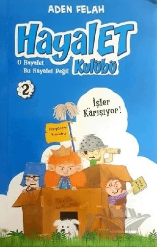 Hayalet Kulübü 2 – Aden Felah – Dahi Çocuk Yayınları kitap kapağı