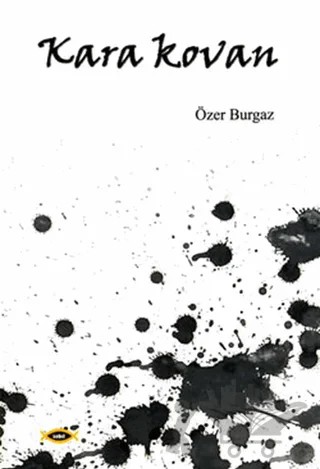 Kara Kovan – Özer Burgaz – Sobil Yayıncılık kitap kapağı
