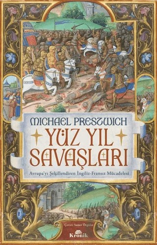 Yüz Yıl Savaşları – Michael Prestwich – Kronik Kitap kitap kapağı