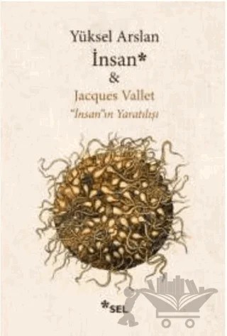 İnsan – Jacques Vallet, Yüksel Arslan – Sel Yayıncılık kitap kapağı