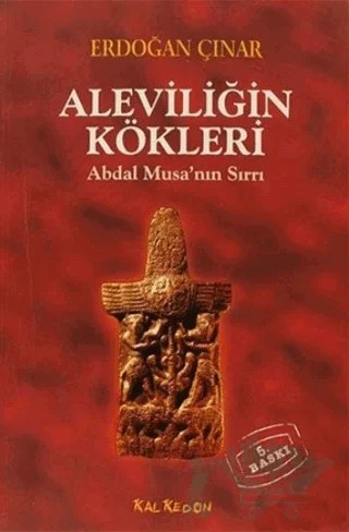 Aleviliğin Kökleri – Erdoğan Çınar – Kalkedon Yayıncılık kitap kapağı