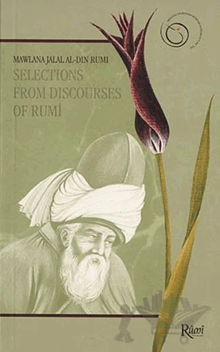 Selections From Discourses of Rumi – Mevlana Celaleddin Rumi – Rumi Yayınları kitap kapağı