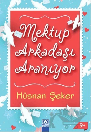 Mektup Arkadaşı Aranıyor – Hüsnan Şeker – Altın Kitaplar kitap kapağı
