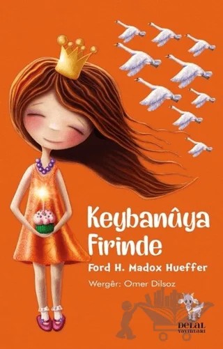 Keybanüya Firinde – Ford Madox Ford – Delal Yayınları kitap kapağı