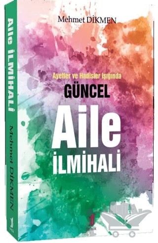 Ayetler ve Hadisler Işığında Güncel Aile İlmihali – Mehmet Dikmen – Demlik Yayınları kitap kapağı