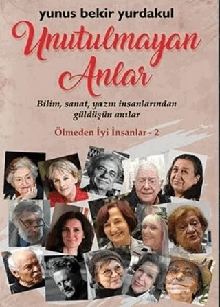 Unutulmayan Anlar – Yunus Bekir Yurdakul – Klaros Yayınları kitap kapağı