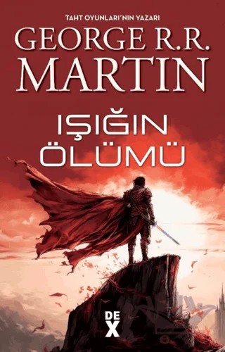 Işığın Ölümü – George R. R. Martin – Dex Yayınevi kitap kapağı
