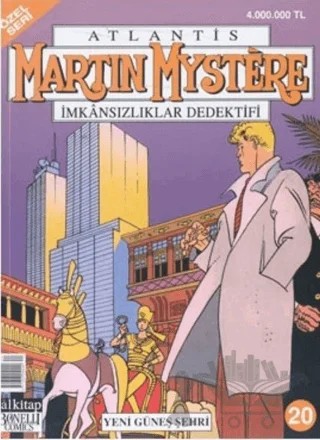 Martin Mystere İmkansızlıklar Dedektifi Özel Seri Sayı: 20 Yeni Güneş Şehri – Lal Kitap kitap kapağı
