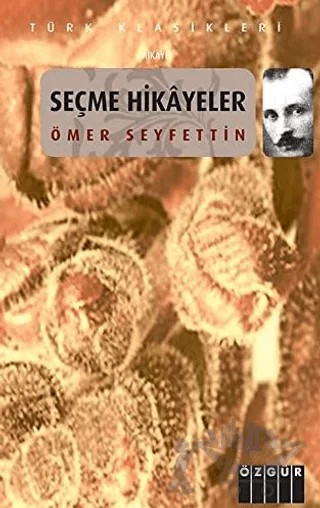Seçme Hikayeler – Ömer Seyfettin – Özgür Yayınları kitap kapağı