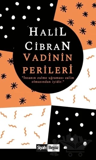 Vadinin Perileri – Halil Cibran – Siyah Beyaz Yayınları kitap kapağı