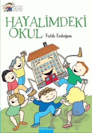 Hayalimdeki Okul – Fatih Erdoğan – Mavibulut Yayınları kitap kapağı