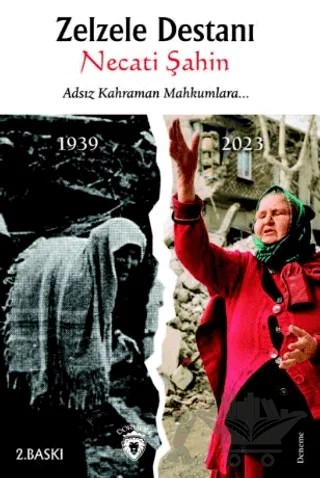 Zelzele Destanı Adsız Kahraman Mahkumlara... – Kolektif – Dorlion Yayınları kitap kapağı