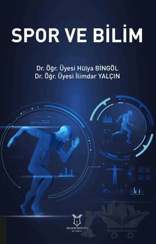 Spor ve Bilim – Hülya Bingöl, İlimdar Yalçın – Akademisyen Kitabevi kitap kapağı
